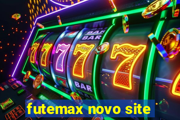 futemax novo site